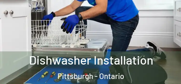 Dishwasher Installation Pittsburgh - Ontario
