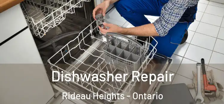 Dishwasher Repair Rideau Heights - Ontario