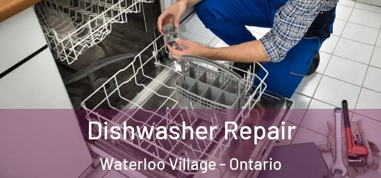Dishwasher Repair Waterloo Village - Ontario