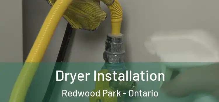 Dryer Installation Redwood Park - Ontario