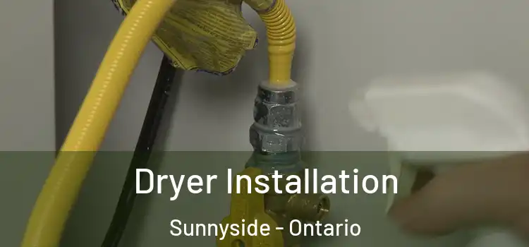 Dryer Installation Sunnyside - Ontario