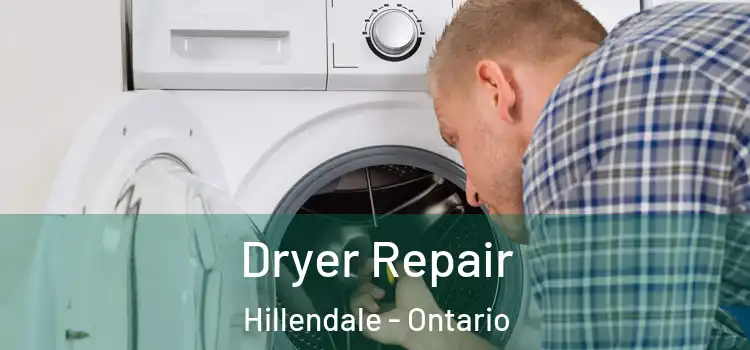 Dryer Repair Hillendale - Ontario