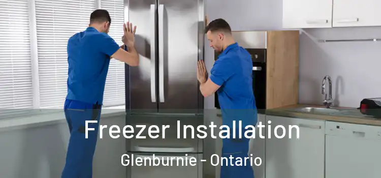 Freezer Installation Glenburnie - Ontario