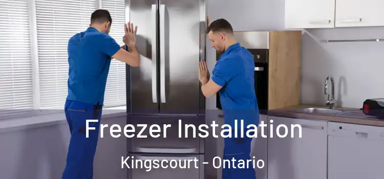 Freezer Installation Kingscourt - Ontario