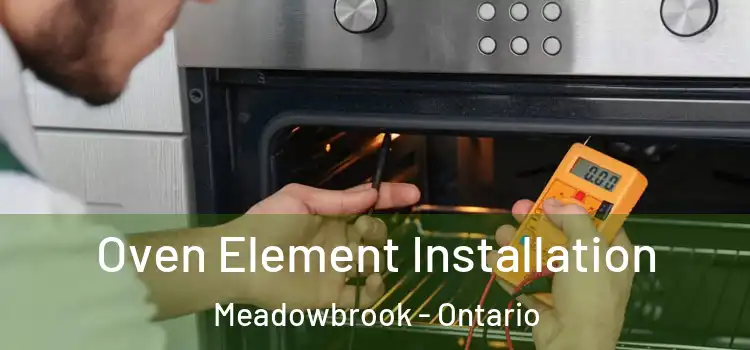 Oven Element Installation Meadowbrook - Ontario
