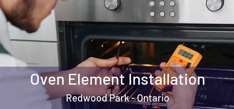 Oven Element Installation Redwood Park - Ontario