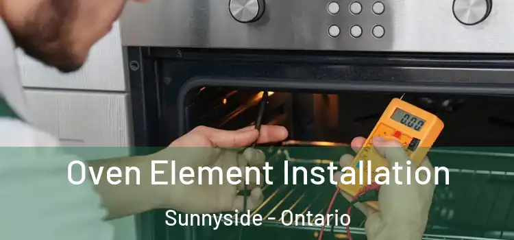 Oven Element Installation Sunnyside - Ontario