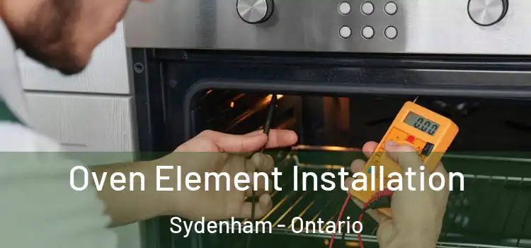 Oven Element Installation Sydenham - Ontario