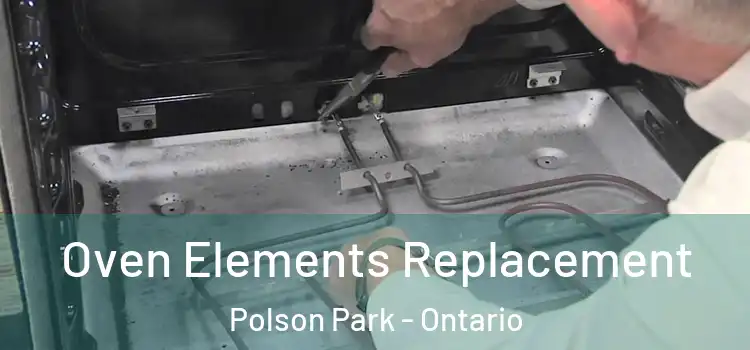 Oven Elements Replacement Polson Park - Ontario