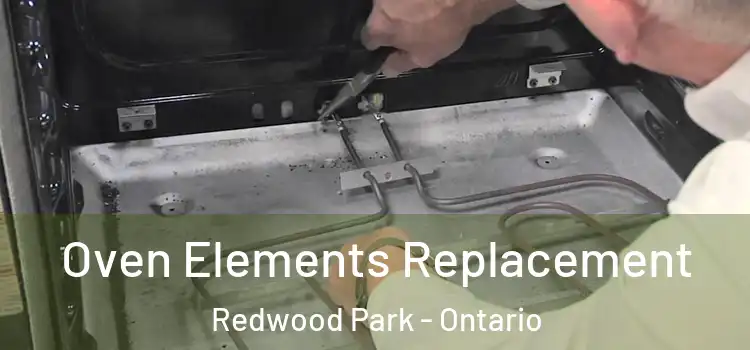 Oven Elements Replacement Redwood Park - Ontario
