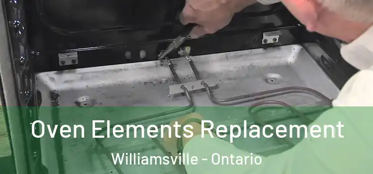 Oven Elements Replacement Williamsville - Ontario
