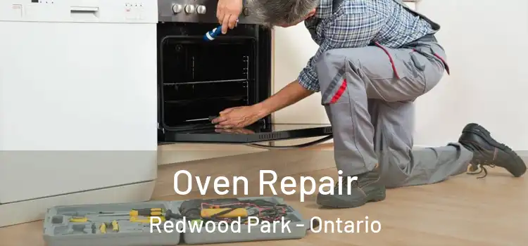 Oven Repair Redwood Park - Ontario