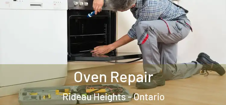 Oven Repair Rideau Heights - Ontario