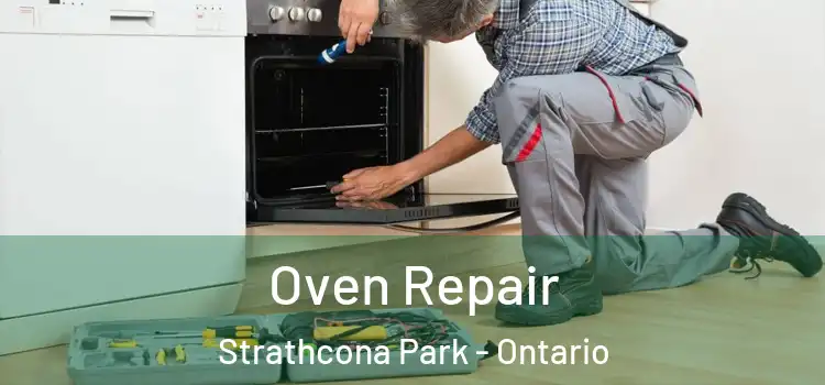 Oven Repair Strathcona Park - Ontario