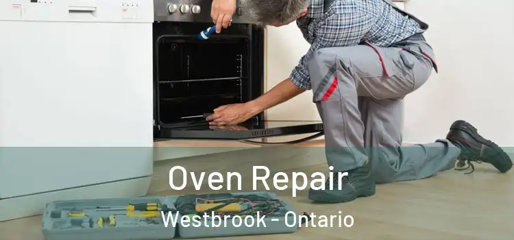 Oven Repair Westbrook - Ontario