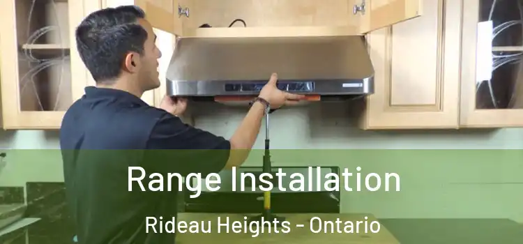 Range Installation Rideau Heights - Ontario
