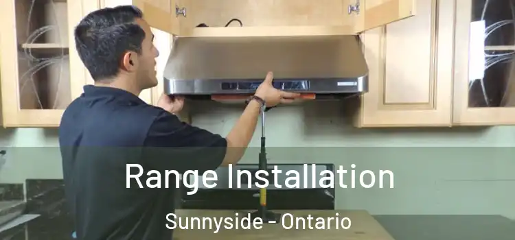 Range Installation Sunnyside - Ontario