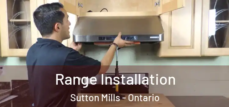 Range Installation Sutton Mills - Ontario