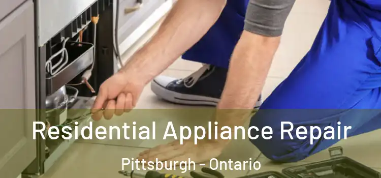 Residential Appliance Repair Pittsburgh - Ontario
