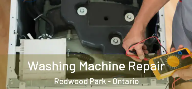 Washing Machine Repair Redwood Park - Ontario